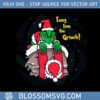 long-live-the-grinch-christmas-svg-graphic-designs-files