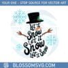 let-it-snow-snowflake-snowman-svg-graphic-designs-files