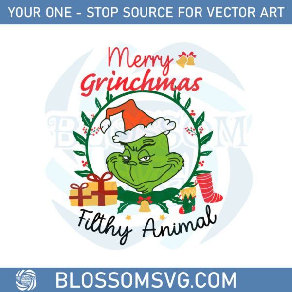 Merry Grinchmas Ya Filthy Animal Svg Graphic Designs Files
