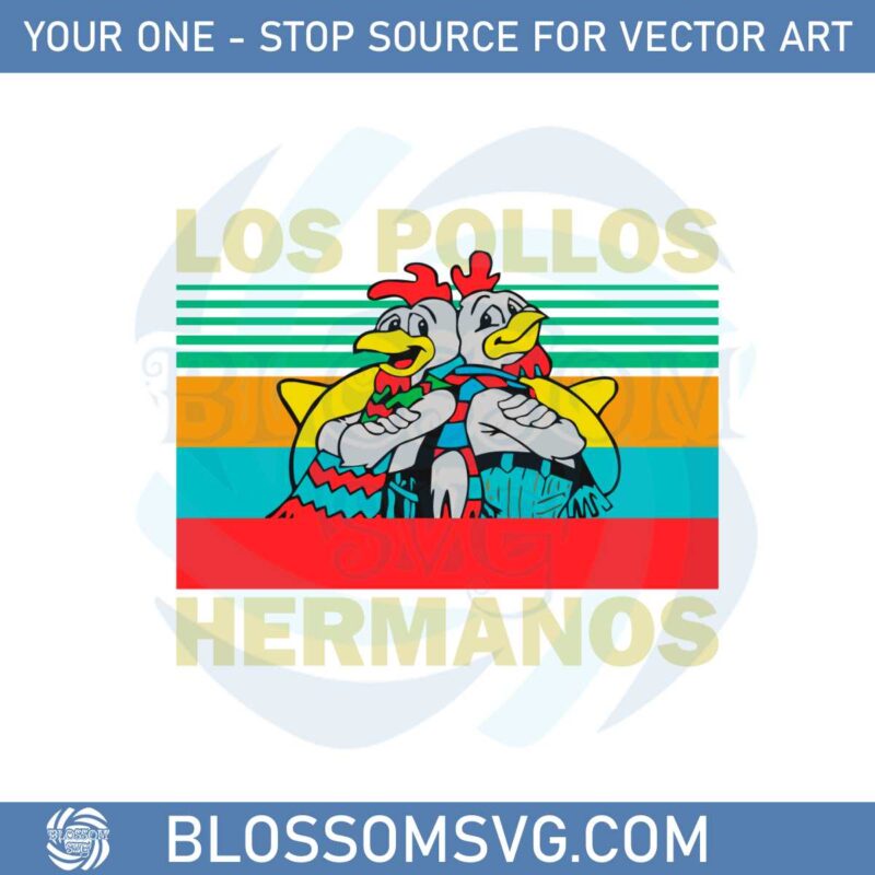 Retro Los Pollos Hermano Svg For Cricut Sublimation Files