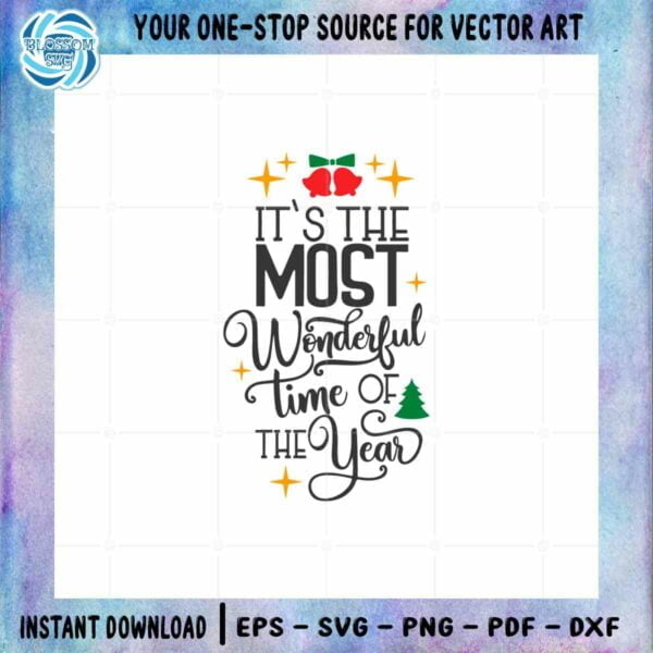 The Most Wonderful Time Of The Year SVG Christmas Cutting File