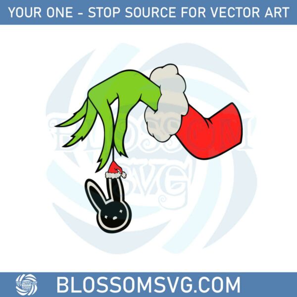 Grinch Hand Bad Bunny Svg Best Graphic Designs Cutting Files