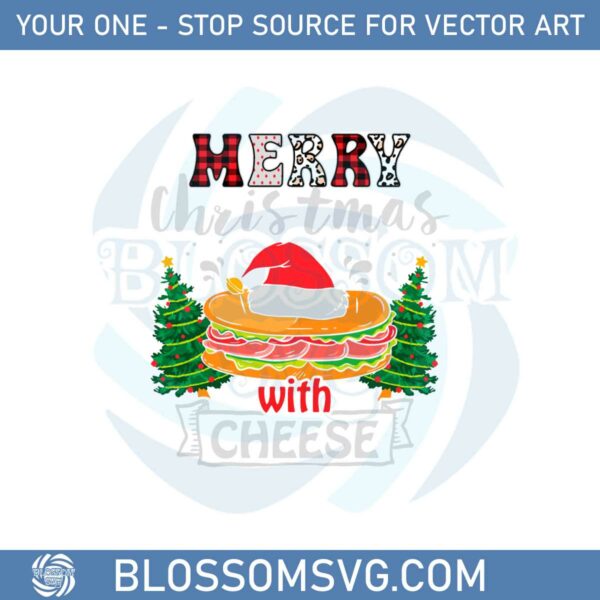 Merry Christmas With Cheese Svg Files For Cricut Sublimation