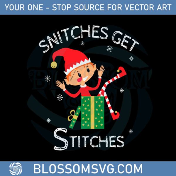 Funny Elf Shelf Snitches Get Stitches Svg Graphic Designs Files