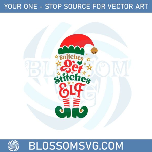 Snitches Get Stitches Elf Svg Files For Cricut Sublimation Files