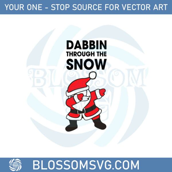 Dabbin Through The Snow Svg Files For Cricut Sublimation Files