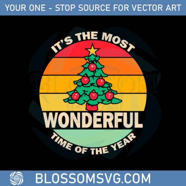 It’s The Most Wonderful Time Of The Year Svg Graphic Designs