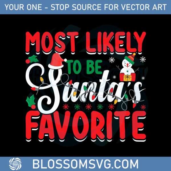 most-likely-to-be-santas-favorite-svg-graphic-designs-files