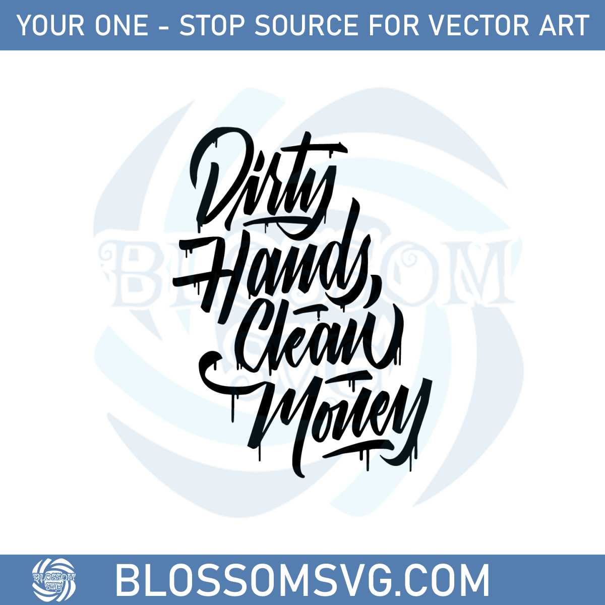 dirty-hands-clean-money-svg-files-for-cricut-sublimation-files