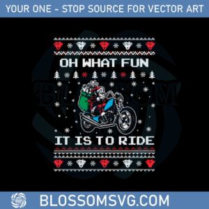 Oh What Fun It Is To Ride Christmas Svg Graphic Designs Files