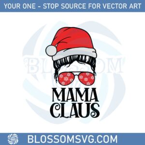Women Mama Claus Santa Christmas Svg Graphic Designs Files