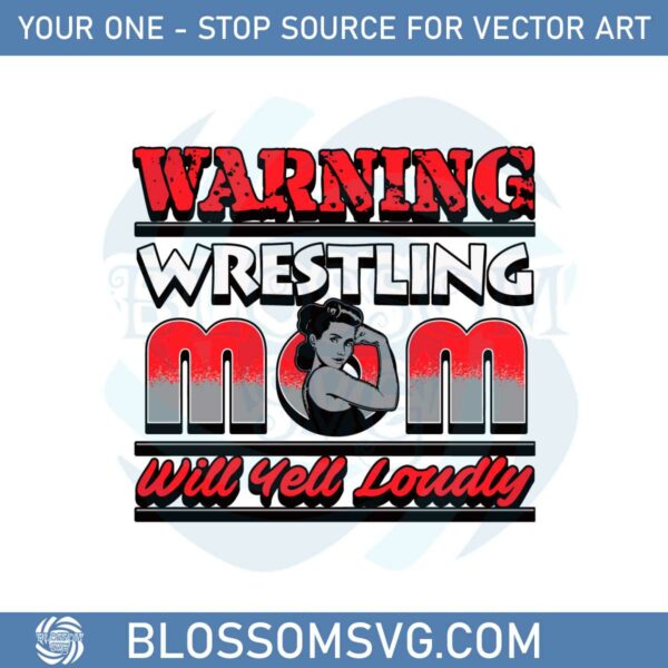 Funny Wrestling Mom Svg Files For Cricut Sublimation Files