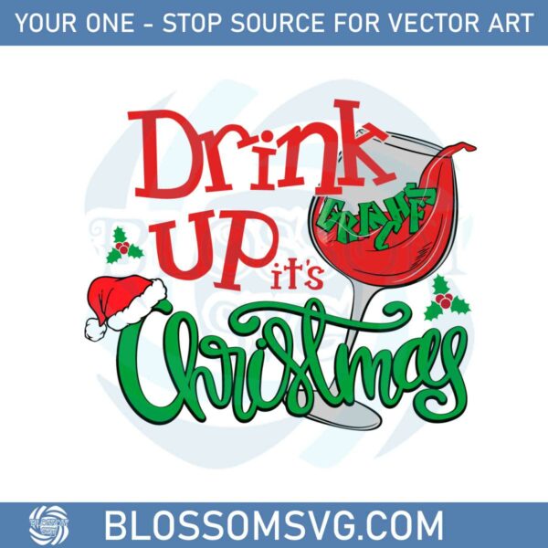 drink-up-grinches-grinchmas-svg-files-for-cricut-sublimation-files