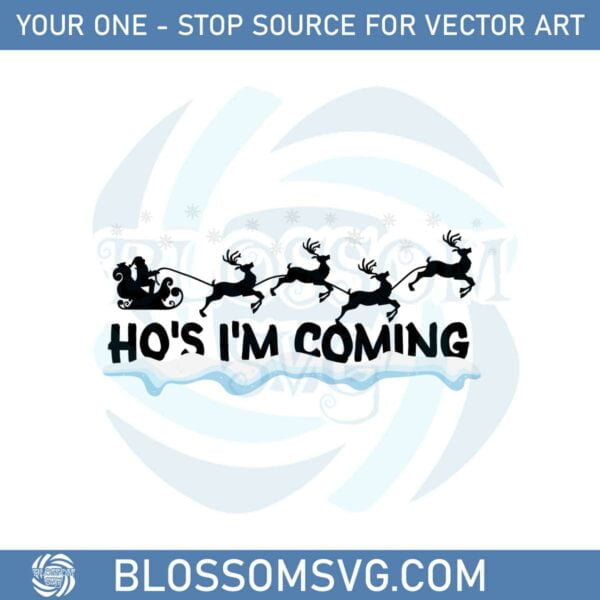 hos-im-coming-svg-cutting-file-for-personal-commercial-uses
