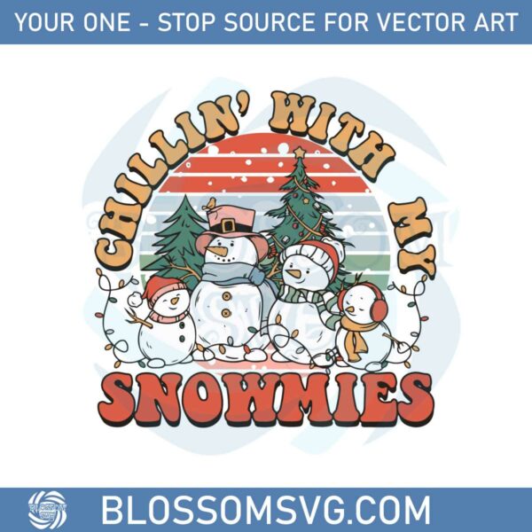 chillin-with-my-snowmies-retro-christmas-svg-graphic-designs-files