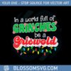 in-a-world-full-of-grinches-be-a-griswold-svg-graphic-designs-files