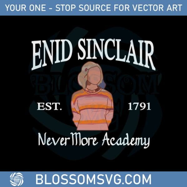 Enid Sinclair Never More Academy Svg Graphic Designs Files