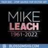 rip-mike-leach-1961-2022-svg-for-cricut-sublimation-files