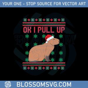 ok-i-pull-up-capybara-ugly-christmas-sweater-trending-meme-svg