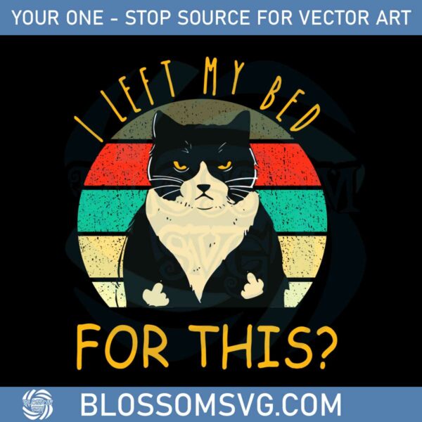 vintage-block-cat-i-left-my-bed-for-this-svg-graphic-designs-files