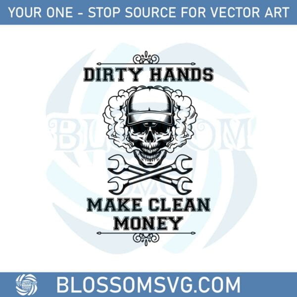 dirty-hands-make-clean-money-smoke-skull-svg-cutting-files
