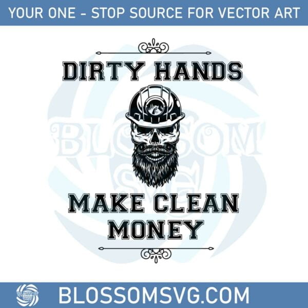 dirty-hands-make-clean-money-svg-for-cricut-sublimation-files