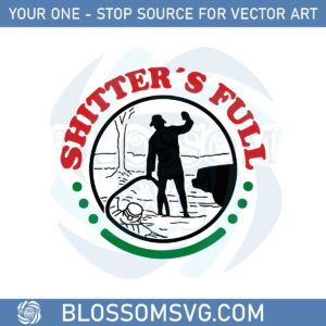 Shitters Full Funny Christmas Svg For Cricut Sublimation Files