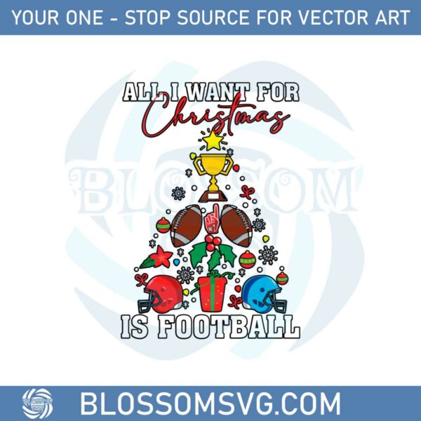 all-i-want-for-christmas-is-football-svg-graphic-designs-files