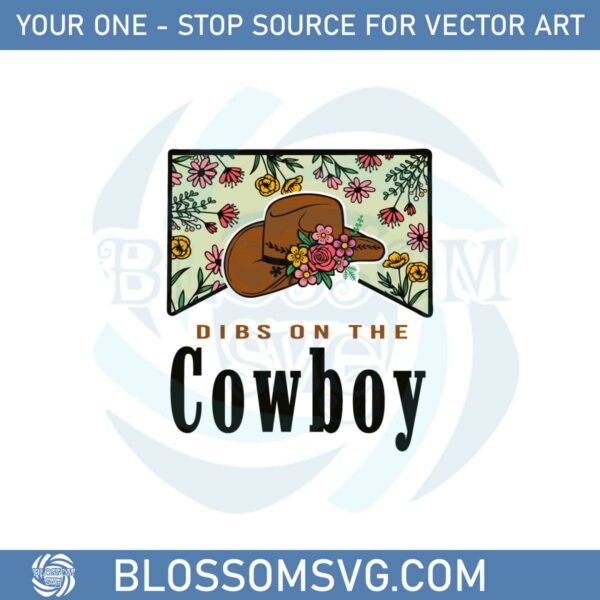 dibs-on-the-cowboy-svg-best-graphic-designs-cutting-files