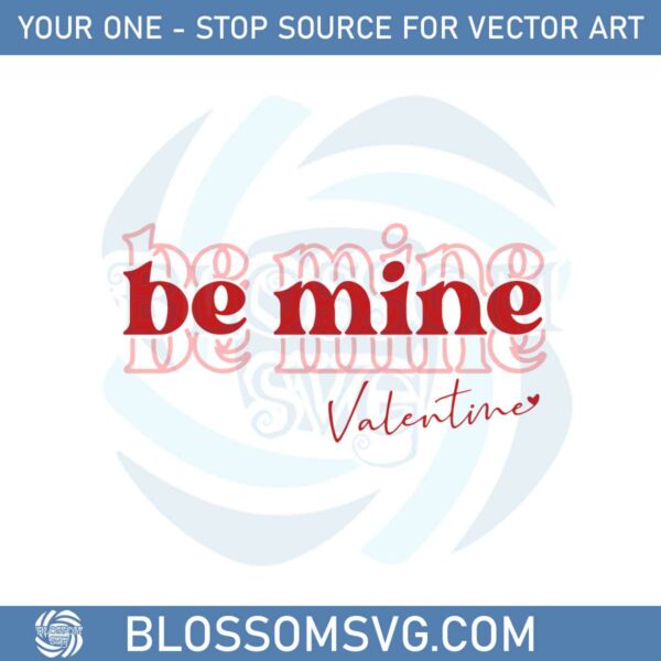 be-mine-valentine-day-svg-best-graphic-designs-cutting-files