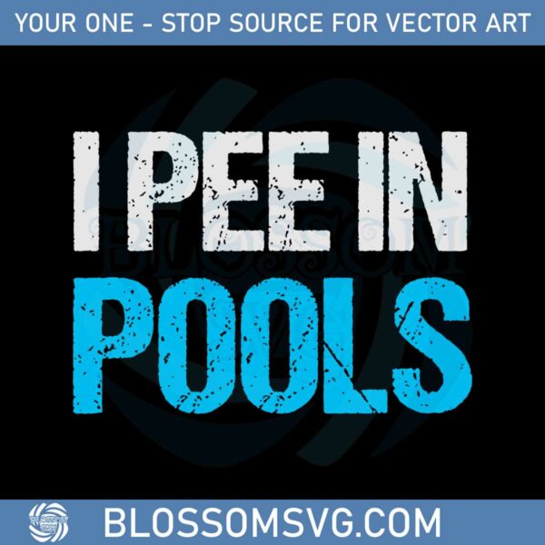 i-pee-in-pools-funny-swimming-svg-graphic-designs-files