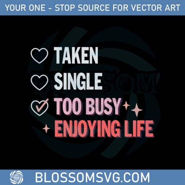 funny-valentines-day-too-busy-and-enjoying-life-svg-cutting-files