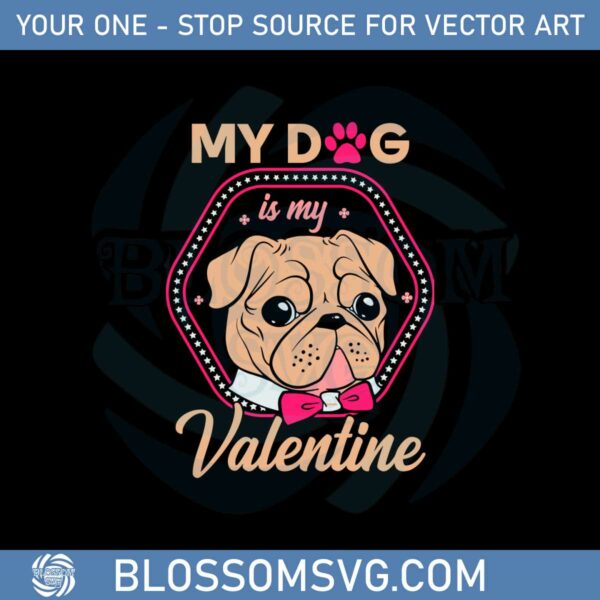 my-dog-is-my-valentine-svg-files-for-cricut-sublimation-files