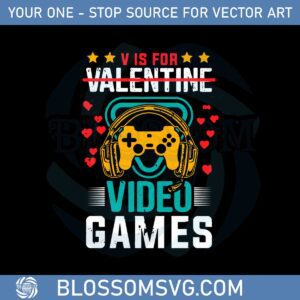 v-is-for-video-games-valentine-funny-valentines-day-svg