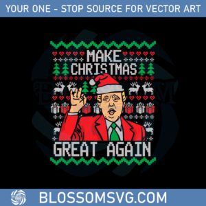 Trump Make Christmas Great Again Svg Graphic Designs Files