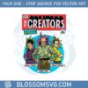 the-creators-marvel-comic-svg-files-for-cricut-sublimation-files