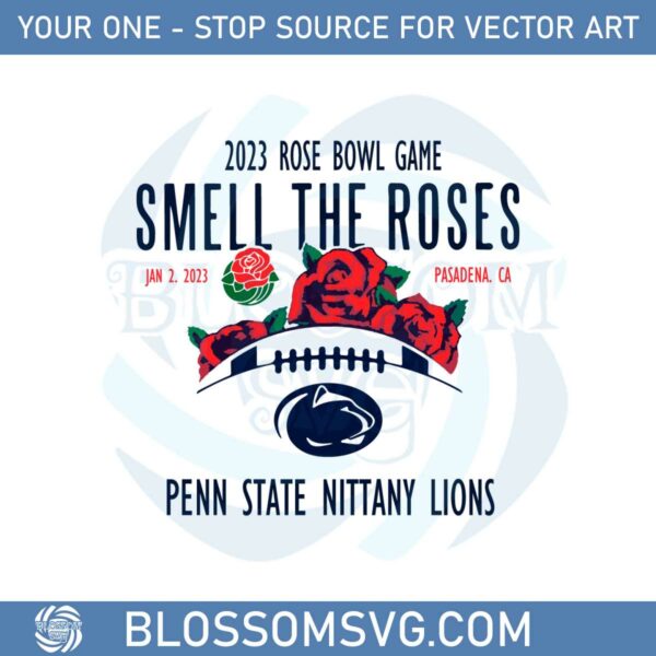 official-penn-state-nittany-lions-2023-rose-bowl-game-smell-the-roses-svg