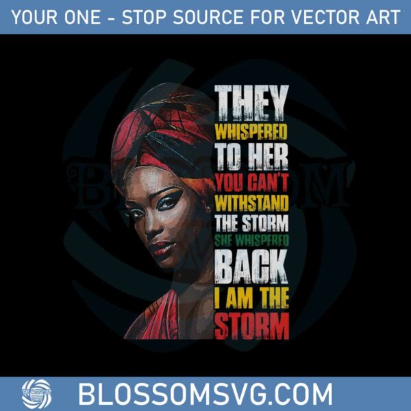 african-women-afro-i-am-the-storm-png-sublimation-designs