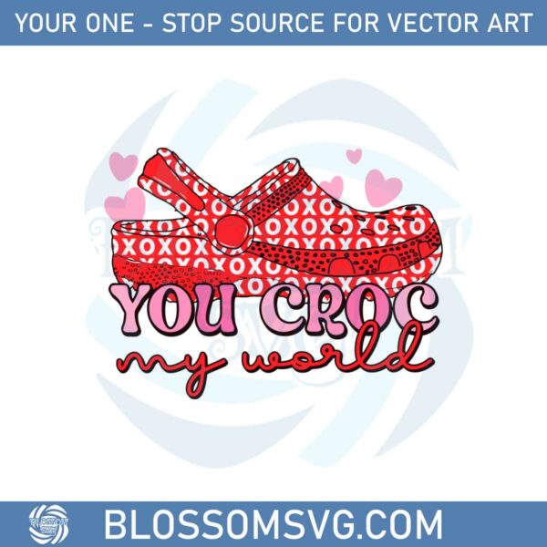 you-croc-my-world-funny-valentines-svg-graphic-designs-files