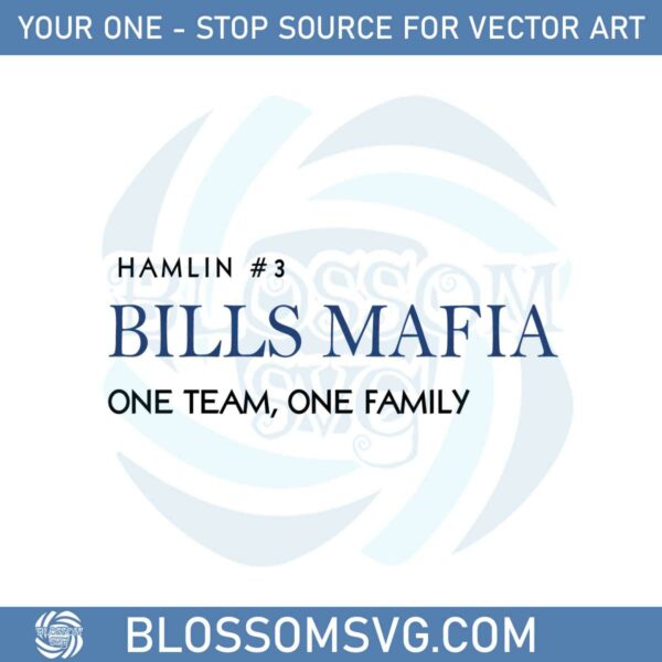 damar-hamlin-3-one-team-one-family-bills-mafia-svg-cutting-files