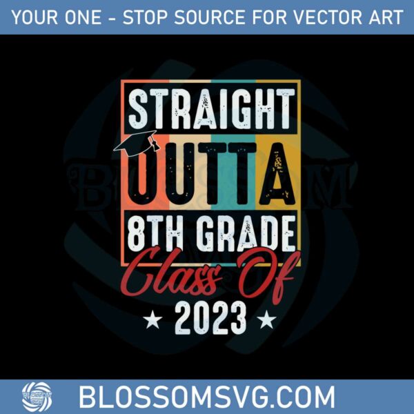 straight-outta-8th-grade-class-of-2023-svg-graphic-designs-files