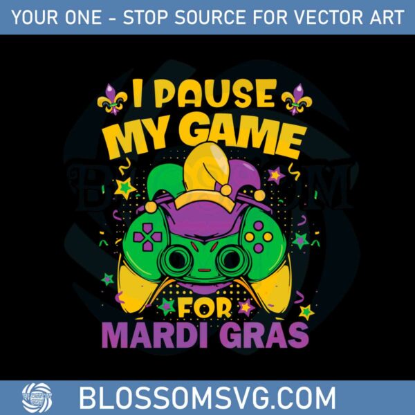 i-paused-my-game-for-mardi-gras-svg-graphic-designs-files