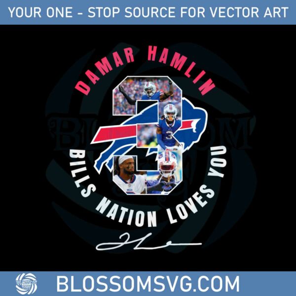 damar-hamlin-3-bills-nation-loves-you-signature-png-sublimation-designs