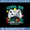 100-days-of-school-level-100-days-of-school-completed-svg