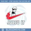jutsu-it-funny-nike-naruto-svg-files-for-cricut-sublimation-files