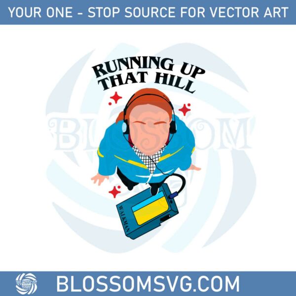 running-up-that-hill-svg-best-graphic-designs-cutting-files