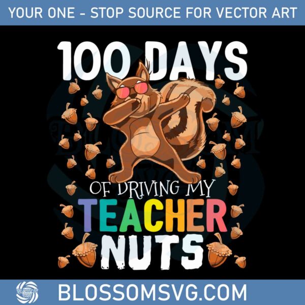 100-days-of-driving-my-teacher-nuts-svg-graphic-designs-files