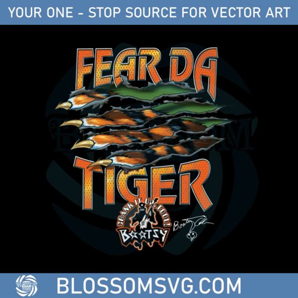fear-da-tiger-crank-it-up-fool-png-sublimation-designs
