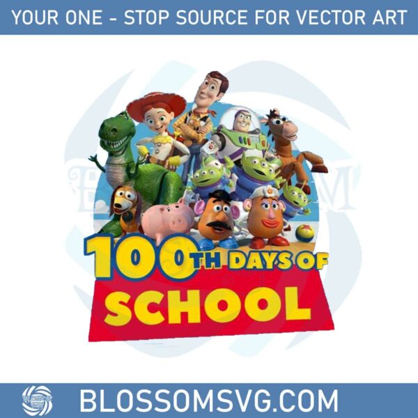 toy-story-happy-100th-days-of-school-png-sublimation-designs