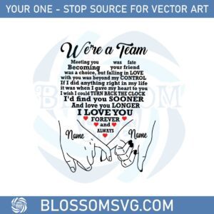 We're A Team Valentine's Day Custom Name Svg Cutting Files